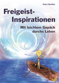 Freigeist-Inspirationen - Sven Henkler - E-Book