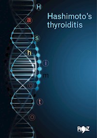 Hashimoto’s thyroiditis - PeGaz - E-Book