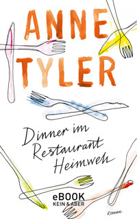 Dinner im Restaurant Heimweh - Anne Tyler - E-Book