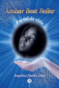 Ámbar Best Seller - Angélica Emilce Díaz - E-Book