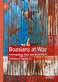 Boasians at War - Anthony Q. Hazard, Jr. - E-Book