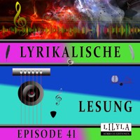 Lyrikalische Lesung Episode 41 - Various Artists - Hörbuch