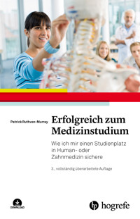 Erfolgreich zum Medizinstudium - Patrick Ruthven-Murray - E-Book