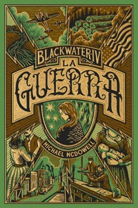 BLACKWATER IV. La guerra - Michael McDowell - E-Book