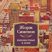 Неизвестные в доме - Жорж Сименон - Hörbuch
