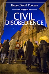 Civil Disobedience - Henry David Thoreau - E-Book