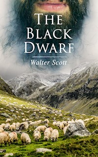 The Black Dwarf - Walter Scott - E-Book