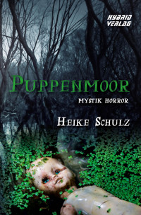 Puppenmoor - Heike Schulz - E-Book
