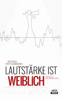Lautstärke ist weiblich - Carmen Wegge - E-Book