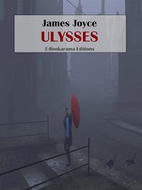 Ulysses - James Joyce - E-Book