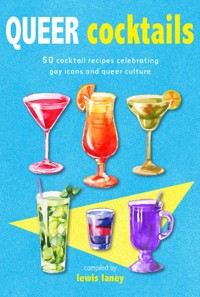 Queer Cocktails - Dog 'n' Bone - E-Book
