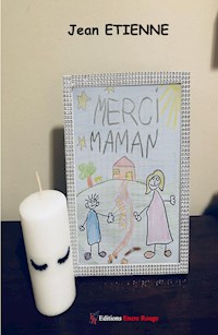 Merci Maman - Jean Étienne - E-Book