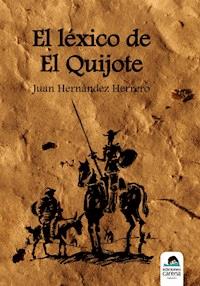 El léxico de El Quijote - Juan Hernández Herrero - E-Book
