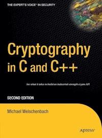 Cryptography in C and C++ - Michael Welschenbach - E-Book