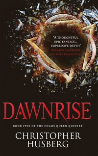 Chaos Queen - Dawnrise - Christopher Husberg - E-Book