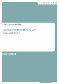 Untersuchungsmethoden der Biopsychologie - Christine Scheffler - E-Book