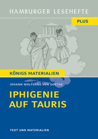 Iphigenie auf Tauris von Johann Wolfgang von Goethe (Textausgabe) - Johann Wolfgang von Goethe - E-Book