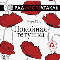 Покойная тётушка - Курт Гётс - Hörbuch