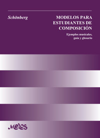Modelos para estudiantes de composición - Arnold Schoenberg - E-Book