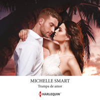 Trampa de amor - Michelle Smart - Hörbuch