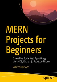 MERN Projects for Beginners - Nabendu Biswas - E-Book