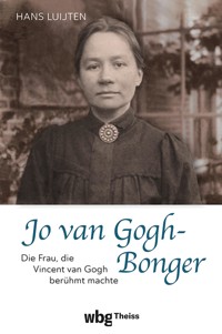Jo van Gogh-Bonger - Hans Luijten - E-Book