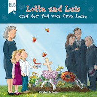 Lotta und Luis und der Tod von Oma Lene - Kirsten Brünjes - Hörbuch