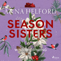 Season Sisters – Winterhoffnung - Anna Helford - E-Book + Hörbuch