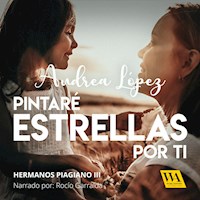 Pintaré estrellas por ti - Andrea López - Hörbuch