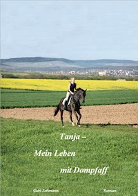 Tanja - mein Leben mit Dompfaff (Pferd & Liebe) - Gabi Lohmann - E-Book