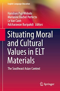 Situating Moral and Cultural Values in ELT Materials -  - E-Book