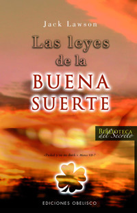 Las leyes de la buena suerte - Jack Lawson - E-Book