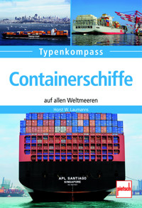 Containerschiffe - Horst W. Laumanns - E-Book