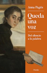 Queda una voz - Anna Pagés - E-Book