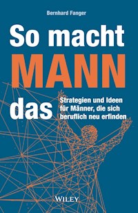 So macht MANN das - Bernhard Fanger - E-Book