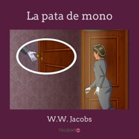 La pata de mono - W. W. Jacobs - Hörbuch