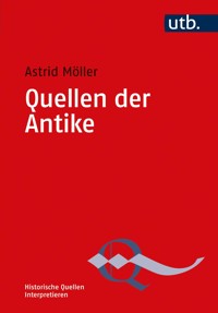 Quellen der Antike - Astrid Möller - E-Book