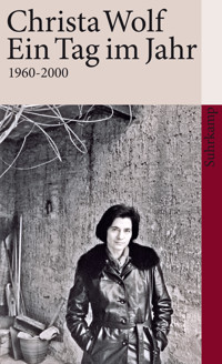 Ein Tag im Jahr - Christa Wolf - E-Book + Hörbuch