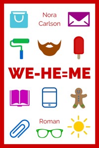 WE - HE = ME - Nora Carlson - E-Book