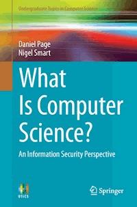 What Is Computer Science? - Daniel Page - E-Book