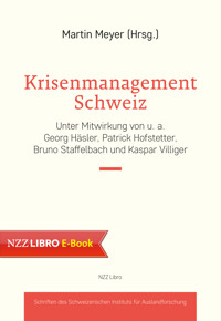 Krisenmanagement Schweiz -  - E-Book