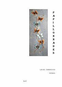 Papillonnades - Laure Emmagues - E-Book