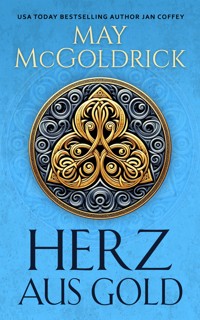 Herz aus Gold - May McGoldrick - E-Book
