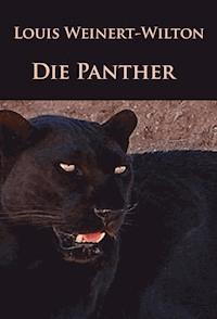 Die Panther - Louis Weinert-Wilton - E-Book
