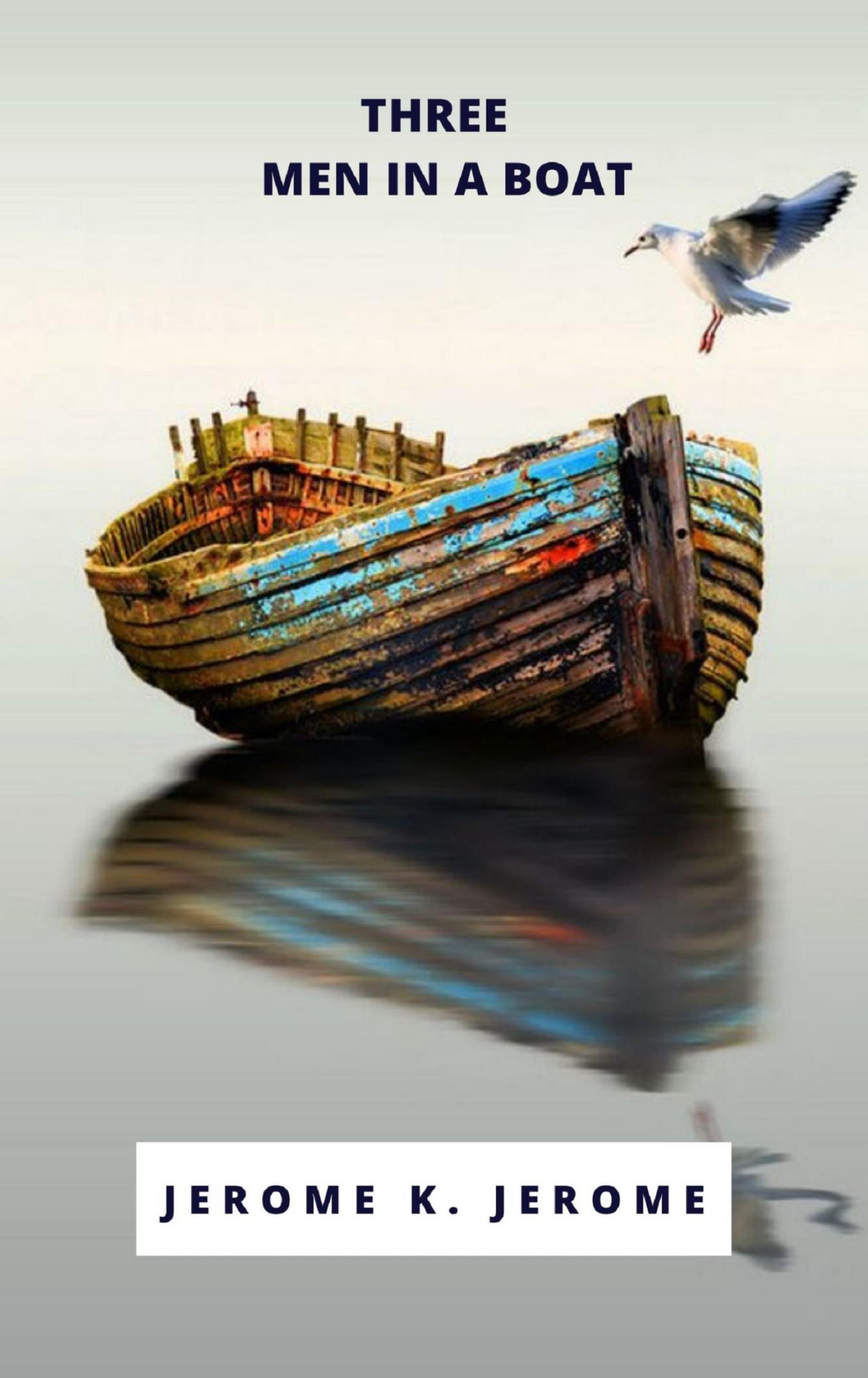 Three Men in a Boat - Jerome K. - E-Book