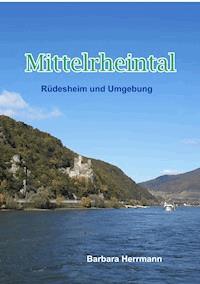 Mittelrheintal - Barbara Herrmann - E-Book