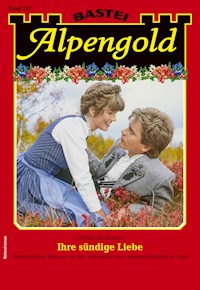 Alpengold 332 - Christa Kirchmayr - E-Book