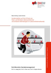 Kundenreaktion auf Out-of-Stock von Food- und Nonfood- Aktionsartikeln bei verschiedenen Betriebstypen im Lebensmitteleinzelhandel - Marcel Gimmy - E-Book