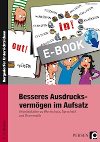 Besseres Ausdrucksvermögen im Aufsatz - Birgit Lascho - E-Book