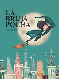 La Bruja Pocha - José Carlos Andrés - E-Book